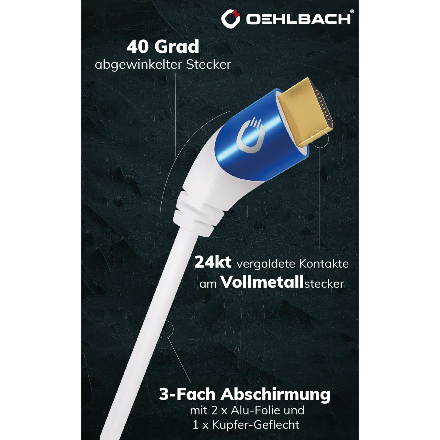 HDMI-Kabel mit goldenen Steckern und schwarzem Kabel Oehlbach-Logo auf Stecker Aufschrift Ultra High Speed HDMI